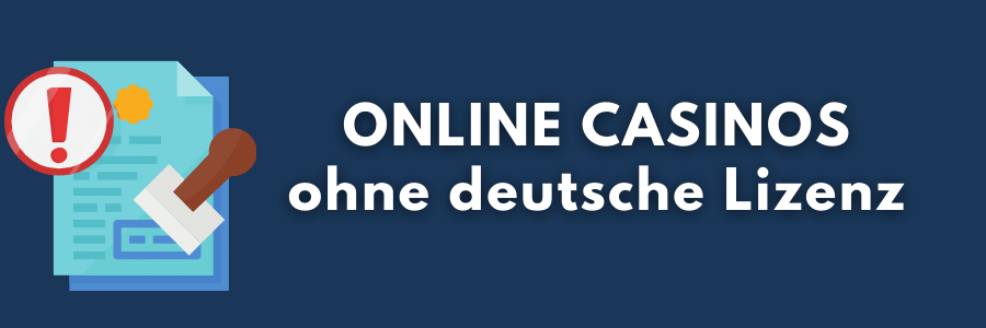 Casino ohne Lizenz