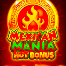 Mexican Mania: Hot Bonus